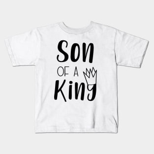 Son of a king Kids T-Shirt